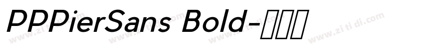 PPPierSans Bold字体转换